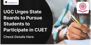 UGC Urges State Boards to Pursue Students to Participate in CUET (UG) for Admission 2024; Check Details Here